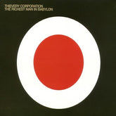 Thievery Corporation - The Richest Man In Babylon CD (Digipack Packaging)