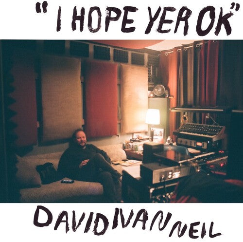 David Ivan Neil - I Hope Yer Ok LP