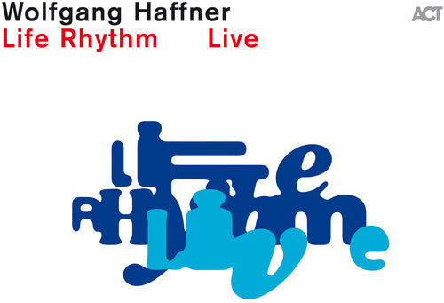 Wolfgang Haffner - Life Rhythm Live 2LP  (Preorder: Ships May 30, 2025)