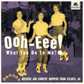 Various Artists - Ooh-eee! What You Do To Me?! Stars, Inc. Rockers And Country Boppers From Boppers From Atlanta, GA (Various Artists) LP (10-Inch Vinyl, Limited Edition, Booklet)  (Preorder: Ships June 06, 2025)