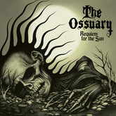 Ossuary - Requiem For The Sun LP  (Preorder: Ships June 06, 2025)