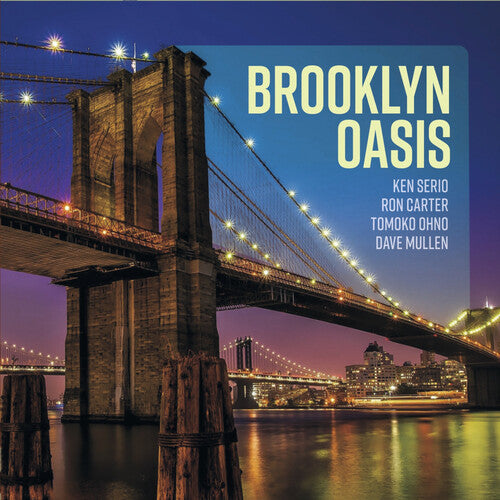 Ken Serio - Brooklyn Oasis 2LP  (Preorder: Ships May 30, 2025)