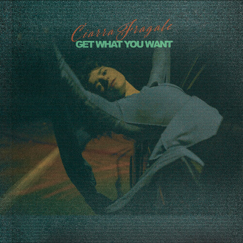 Ciarra Fragale - Get What You Want LP