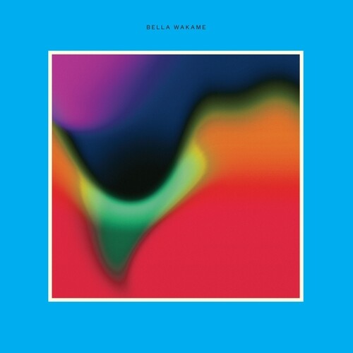 Bella Wakame - Bella Wakame LP