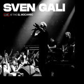 Sven Gali - Live At The El Mocambo LP