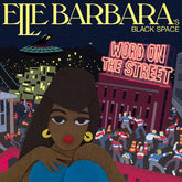 Elle Barbara - Word on the Street LP
