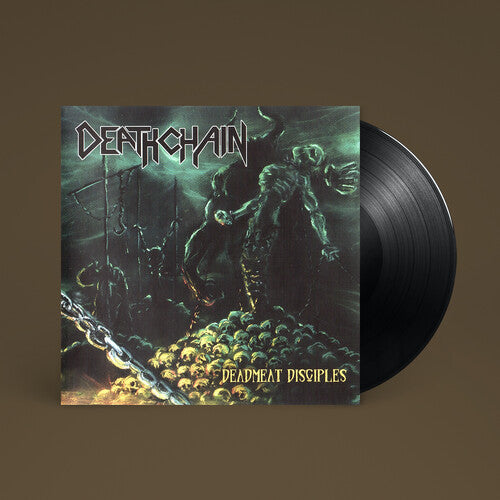 Deathchain - Deadmeat Disciples LP