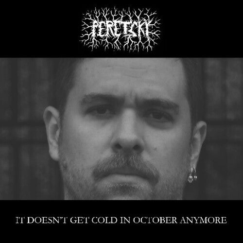Peretsky - It Doesn't Get Cold In October Anymore LP  (Preorder: Ships June 20, 2025)