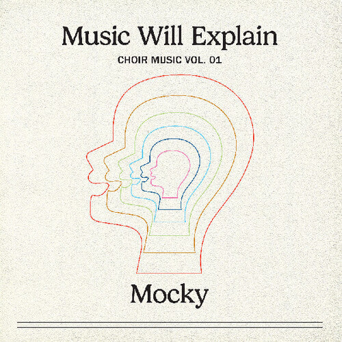 Mocky - Music Will Explain (choir Music Vol. 1) LP  (Preorder: Ships June 27, 2025)