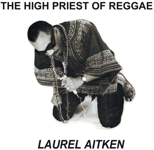 Laurel Aitken - High Priest Of Reggae LP (United Kingdom - Import)