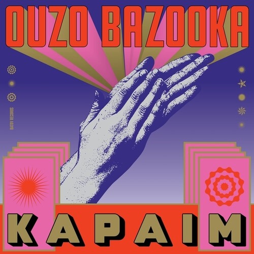 Ouzo Bazooka - Kapaim LP  (Preorder: Ships June 06, 2025)
