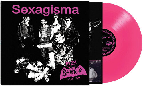 Sexagisma - From The Batcave 1981-1985 LP (Colored Vinyl, Pink, Limited Edition)  (Preorder: Ships June 13, 2025)