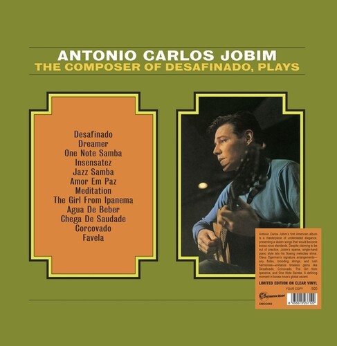 Antonio Carlos Jobim - The Composer Of Desafinado, Plays LP (Colored Vinyl, Clear Vinyl)  (Preorder: Ships June 20, 2025)
