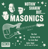 The Masonics - Nothin' Shakin' But... LP  (Preorder: Ships July 11, 2025)