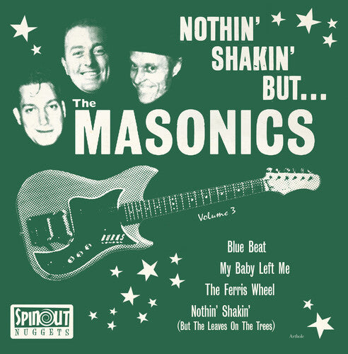 The Masonics - Nothin' Shakin' But... LP  (Preorder: Ships July 11, 2025)