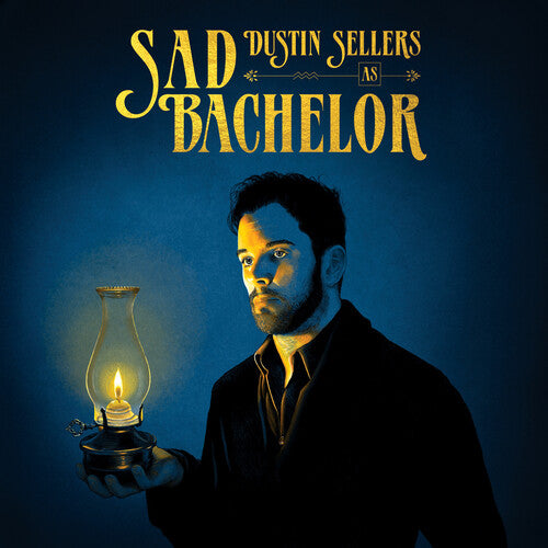 Dustin Sellers - Dustin Sellers As Sad Bachelor LP (Canada - Import)  (Preorder: Ships June 06, 2025)