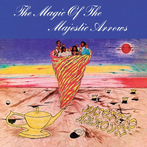 The Majestic Arrows - The Magic of the Majestic Arrows LP (Preorder: Ships August 8, 2025)