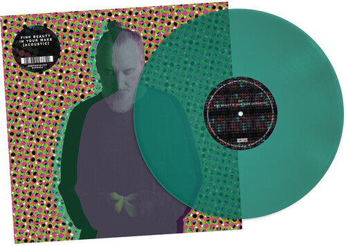 Fink - Beauty In Your Wake Acoustic LP (Green Colored Vinyl, Indie Exclusive, Limited Edition)