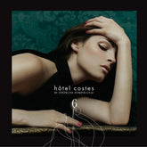 the album cover for Stephane Pompougnac - Hotel Costes 6 (Uk)
