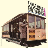 Thelonious Monk - Alone In San Francisco LP (Limited Edition, 180 Gram Vinyl, Bonus Tracks, Spain)