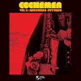Cochemea - Vol III: Ancestros Futuros LP (Die-Cut)