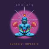 The Orb - Buddhist Hipsters 2LP (Indie Exclusive, Rust Colored Vinyl, Gatefold LP Jacket)