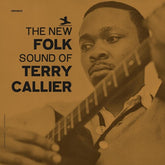 Terry Callier - The New Folk Sound of Terry Callier LP (Bluesville Acoustic Sounds Series) (180 Gram Vinyl)