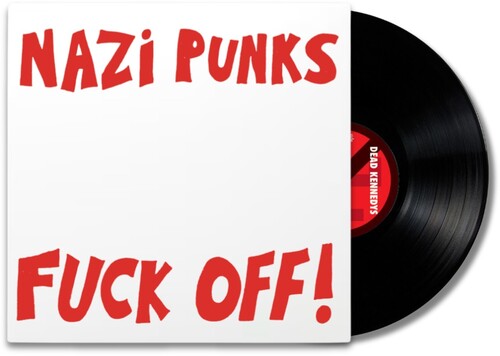 Dead Kennedys - Nazi Punks F*** Off / Moral Majority 7"