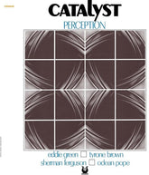 Catalyst - Perception LP (Jazz Dispensary Top Shelf Series) (180 Gram Vinyl)