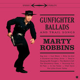 Marty Robbins - Gunfighter Ballads & Trail Songs LP (Limited Edition, 180 Gram Vinyl, Bonus Tracks, Spain)