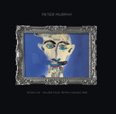 Peter Murphy - Peter Live Volume Four: Metro Chicago 1990 2LP (Preorder: Ships December 12, 2025)