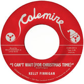 Kelly Finnegan -  I Can't Wait (for Christmas Time) / Snowy Night in Ohio 7" (White Colored Vinyl)