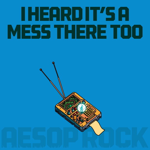 Aesop Rock - I Heard It's a Mess There Too CD (Preorder: Ships December 12, 2025)