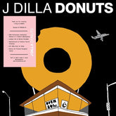 J Dilla - Donuts 2LP (Audiophile, 180 Gram Vinyl, Anniversary Edition) (Preorder: Ships December 12, 2025)