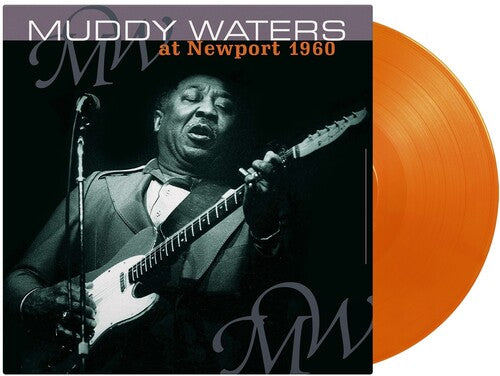 Muddy Waters - At Newport 1960 LP (Limited Edition, 180 Gram Vinyl, Orange Colored Vinyl, Holland)
