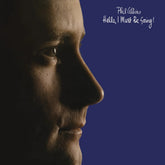 the album cover for Phil Collins - Hello I Must Be Going (Uk)