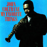 John Coltrane - My Favorite Things LP (Limited Edition, 180 Gram Vinyl, Clear Vinyl, Bonus Track, Spain)