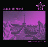 Sisters of Mercy - Peel Sessions '82-'84 LP