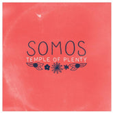 the album cover for Somos - Temple Of Plenty - Red & Sea Glass Blue Splash