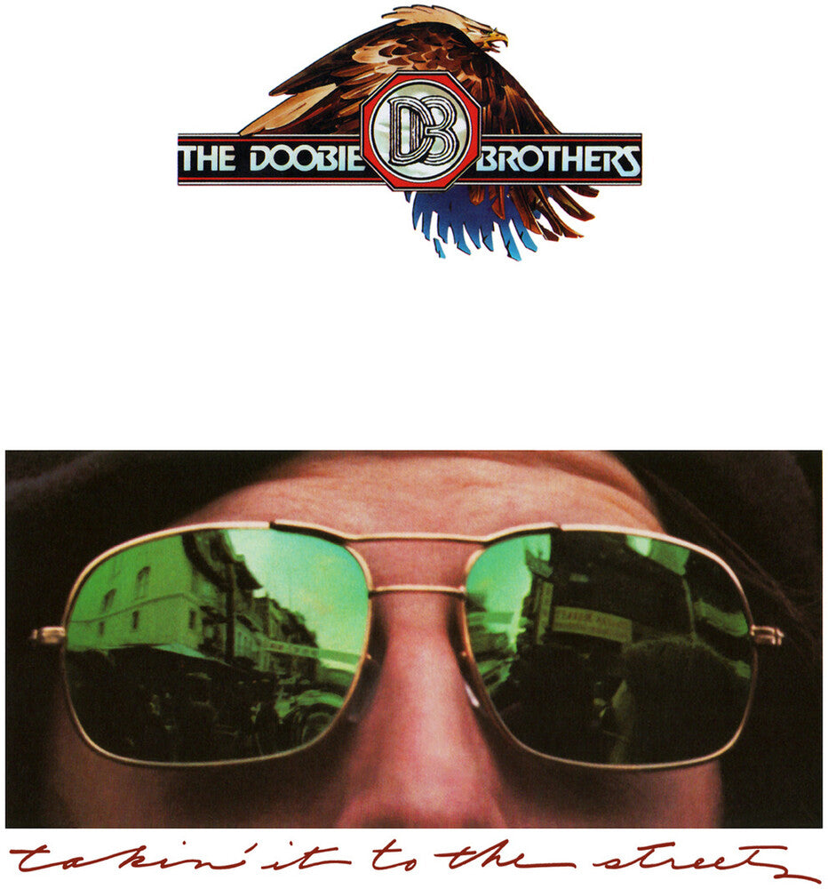 the album cover for Doobie Brothers - Takin' It To The Streets [Limited Anniversary Edition]