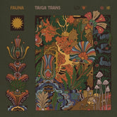 the album cover for Fauna - Taiga Trans