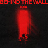 the album cover for Edgar - Behind The Wall