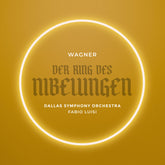 the album cover for Dallas Symphony Orchestra - Wagner: Der Ring Des Nibelungen (Live)