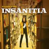 the album cover for Eileen Rose - Insanitia