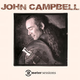 the album cover for John Campbell - 2 Meter Sessions
