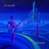 the album cover for Nili Brosh - Eventide