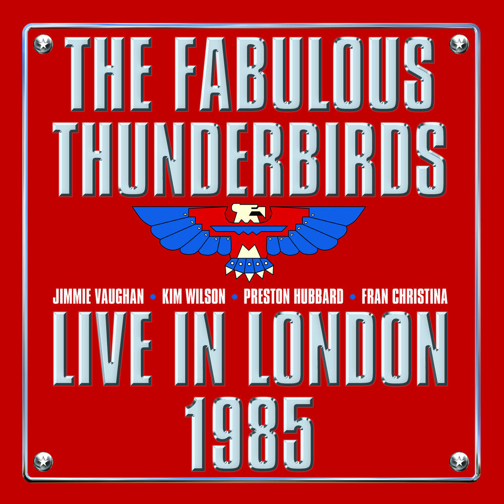 the album cover for Fabulous Thunderbirds - Live In London 1985 (W/Dvd)