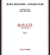 the album cover for Myra Melford  / Fujii,Satoko - Katarahi