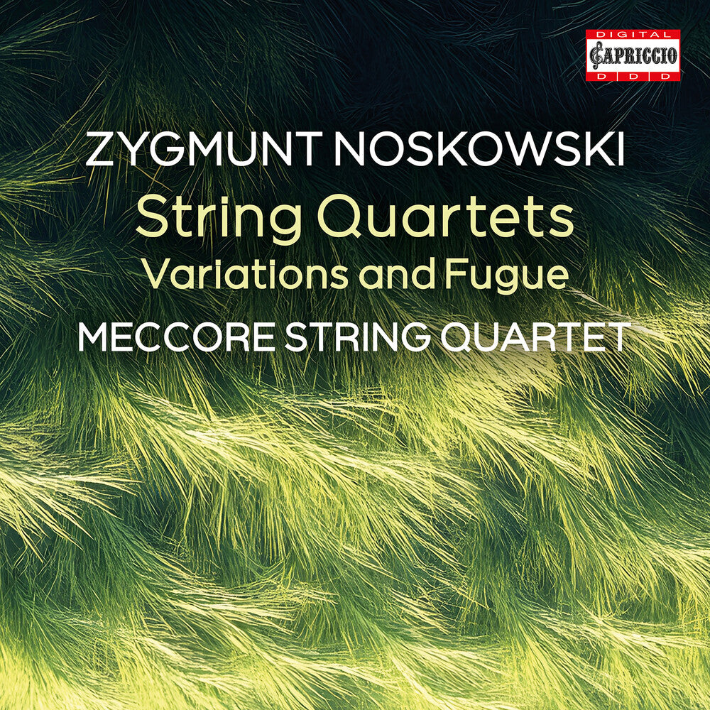 the album cover for Meccore String Quartets - Zygmunt Noskowski: String Quartets