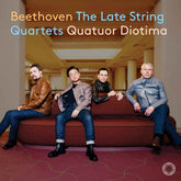 the album cover for Quatuor Diotima - Beethoven: Late String Quartets